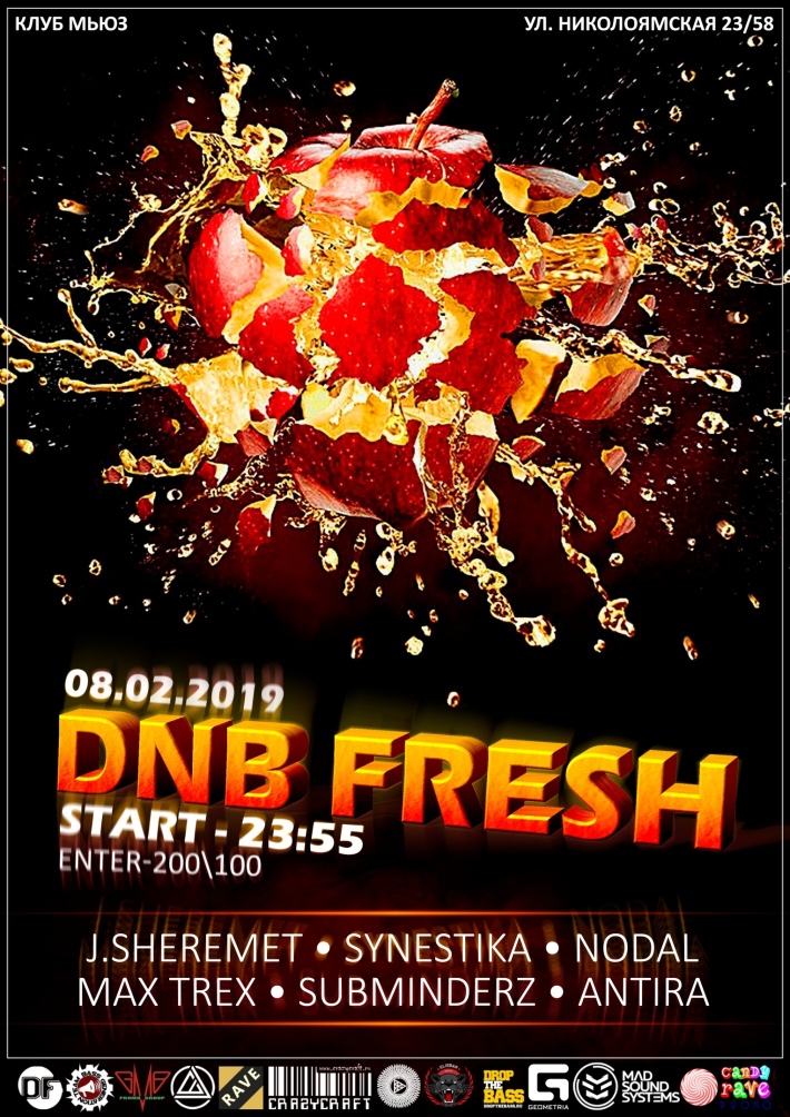 08.02.2019 ► DNB FRESH ● Клуб МЬЮЗ 8 февраля, пятница, в 23:55
