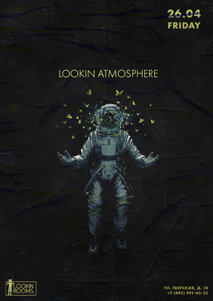 LOOKIN ATMOSPHERE 26 апреля, пятница, в 22:00